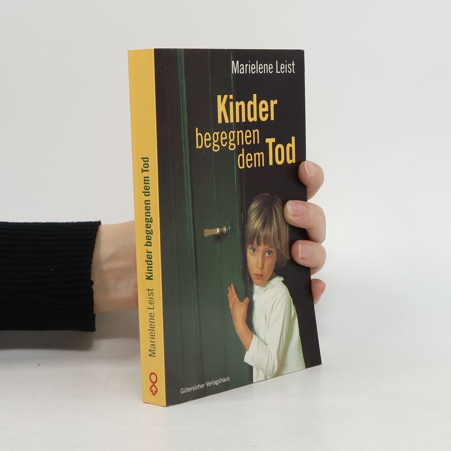 Marielene Leist Kinder begegnen dem Tod