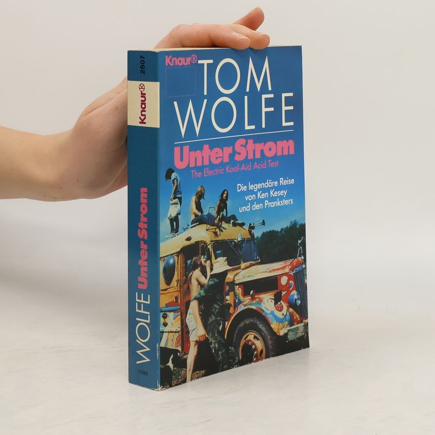 Tom Wolfe Unter Strom