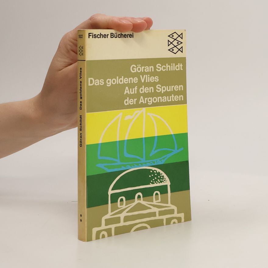 Göran Schildt Das goldene Vlies