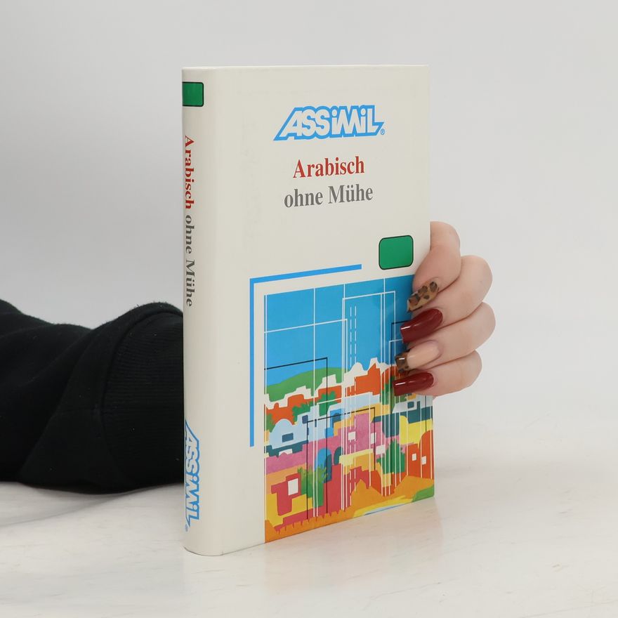 J. J. Schmidt Arabisch ohne Mühe heute