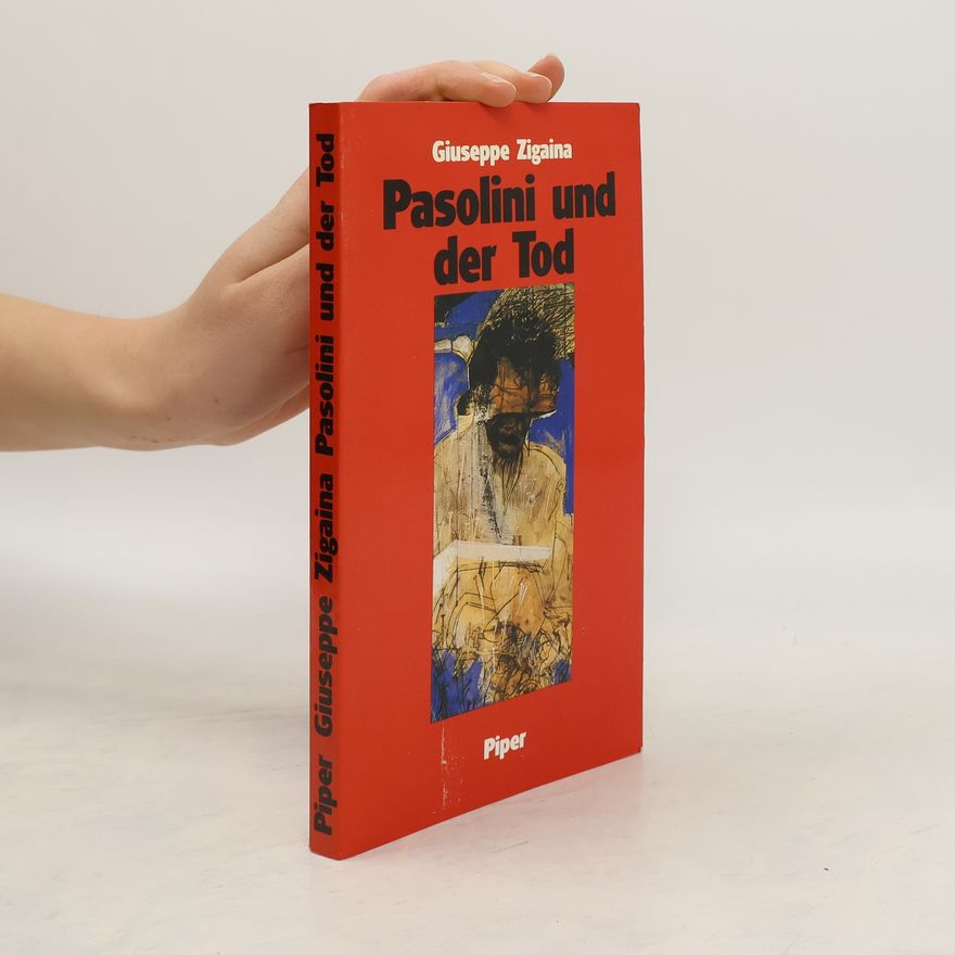 Giuseppe Zigaina Pasolini und der Tod