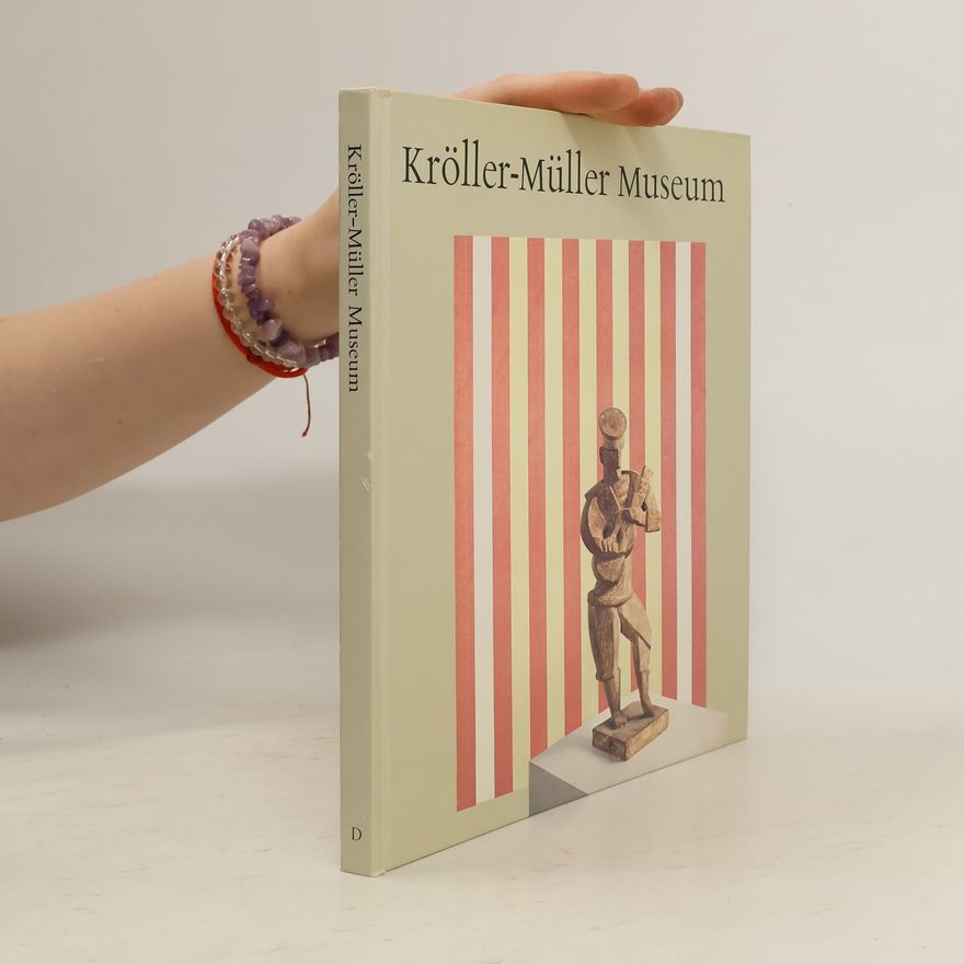 Autorenkollektiv Kröller-Müller-Museum