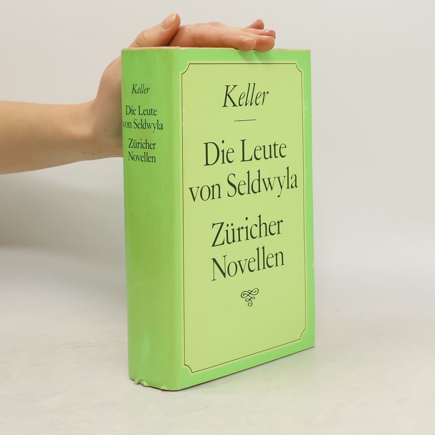 Gottfried Keller Die Leute von Seldwyla
