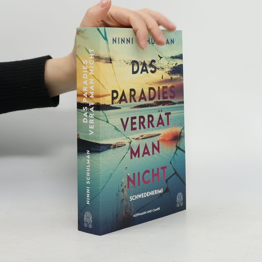 Ninni Schulman Das Paradies verrät man nicht