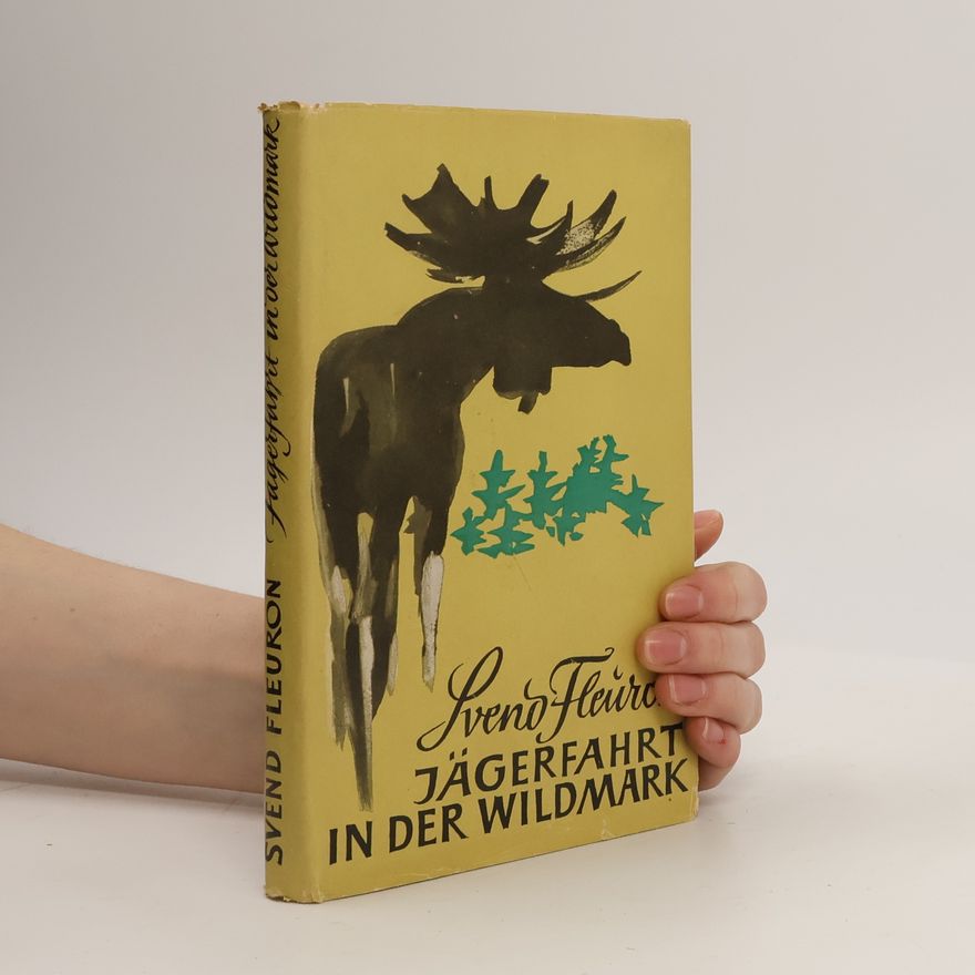 Svend Fleuron Jägerfahrt in der Wildmark