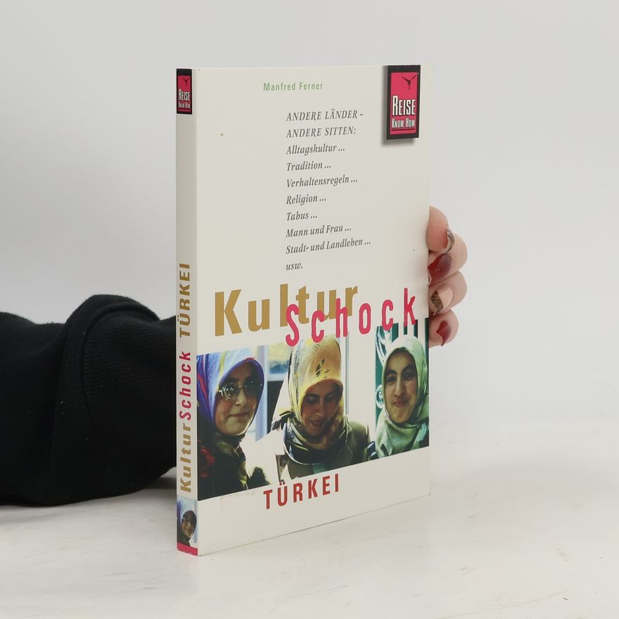 Manfred Ferner KulturSchock Türkei