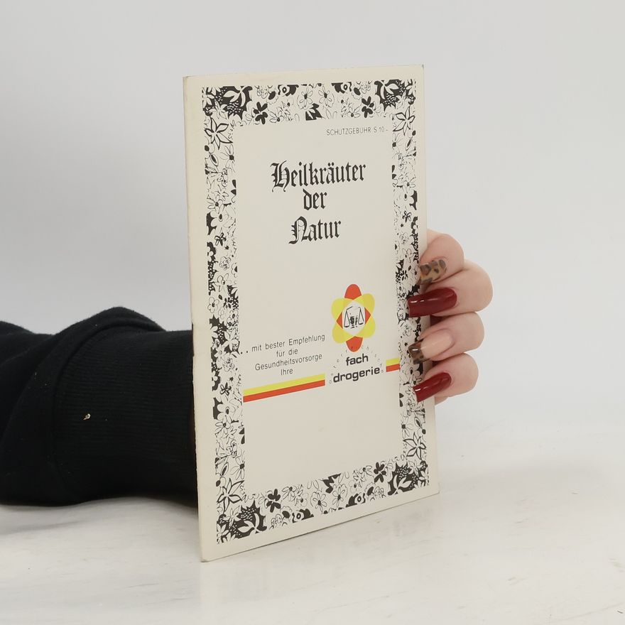 Collectif d'auteurs Heilkräuter der Natur