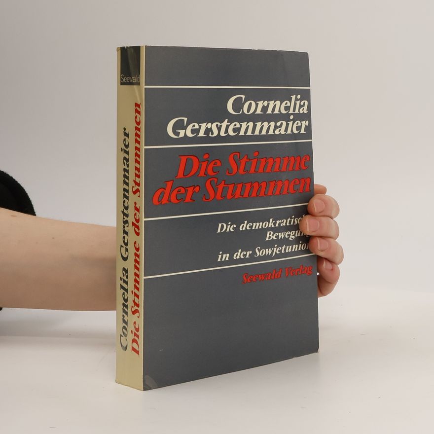 Cornelia Gerstenmaier Die Stimme der Stummen