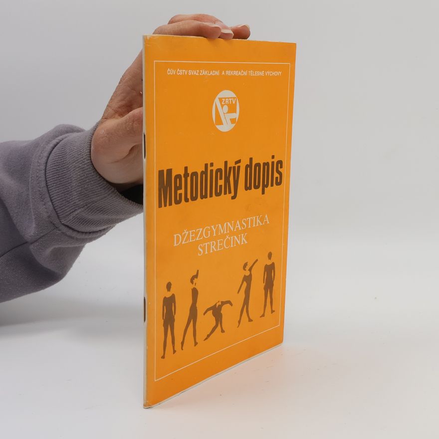 Collectif d'auteurs Metodický dopis. Džezgymnastika, strečink