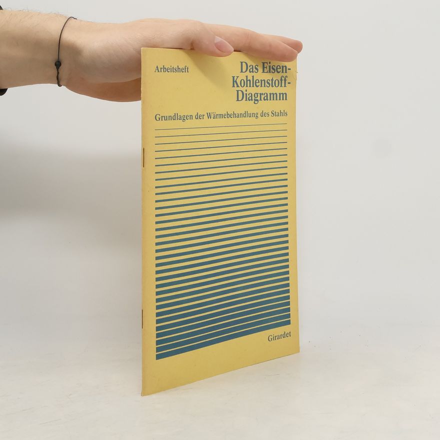 Autorenkollektiv Das Eisen-Kohlenstoff-Diagramm