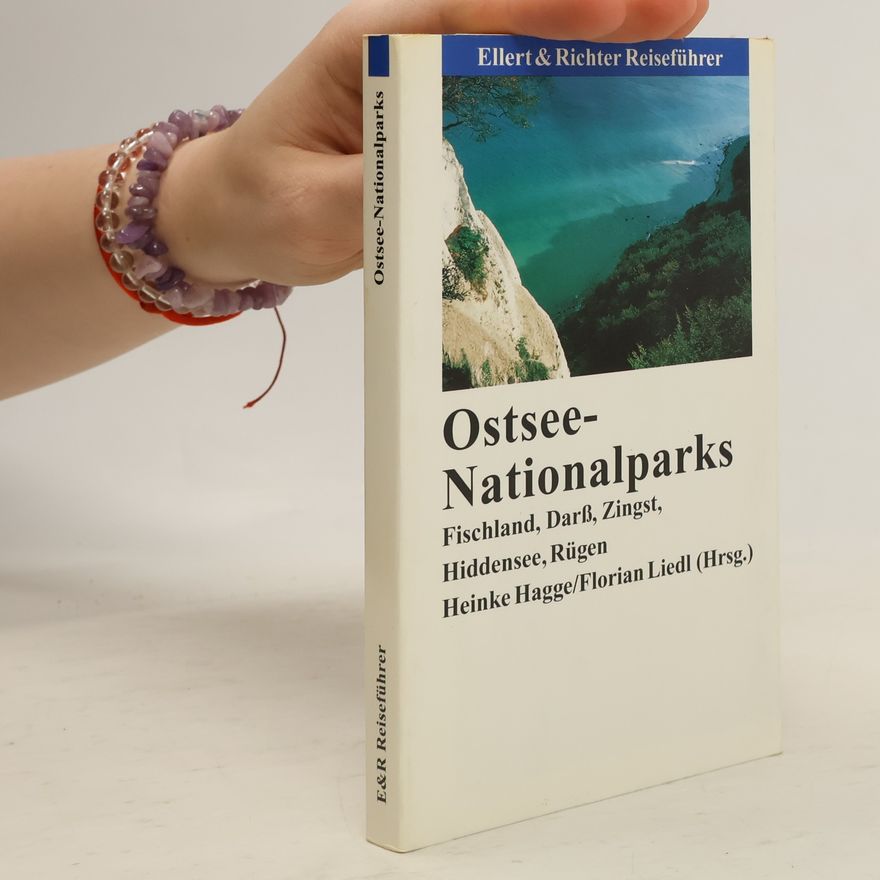 Heinke Hagge Ellert & Richter Reiseführer: Ostsee-Nationalparks