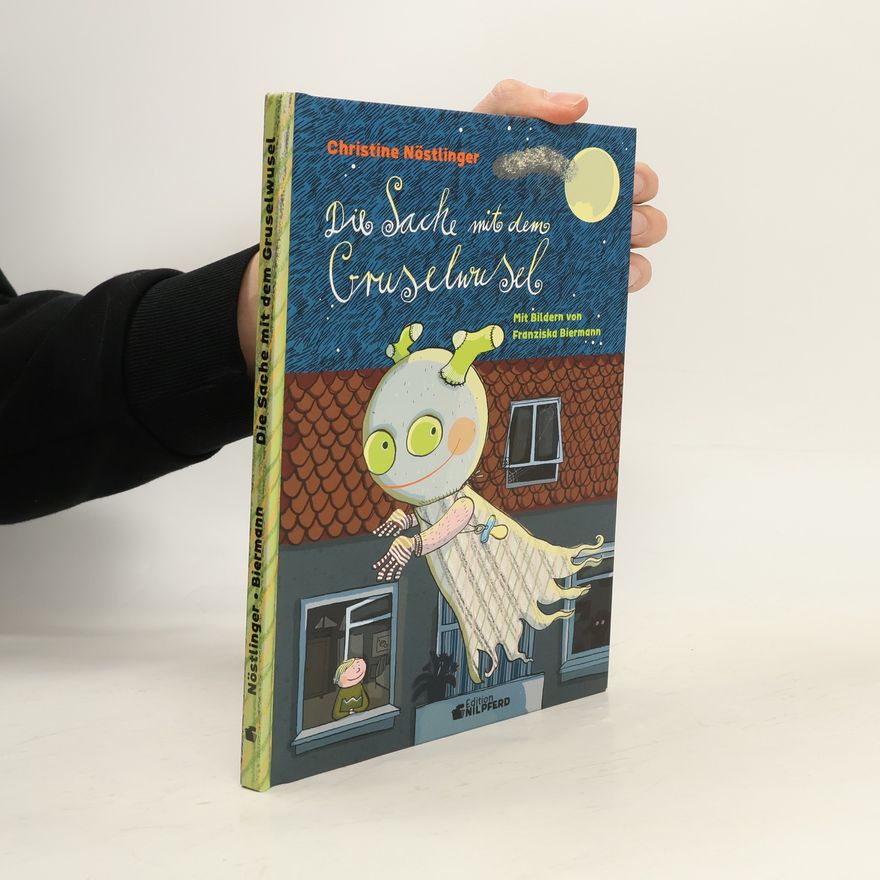 Christine Nöstlinger Die Sache mit dem Gruselwusel