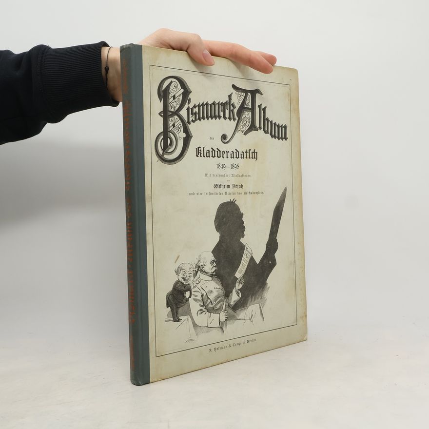 Autorenkollektiv Bismarck Album des Kladderadatsch 1849-1898