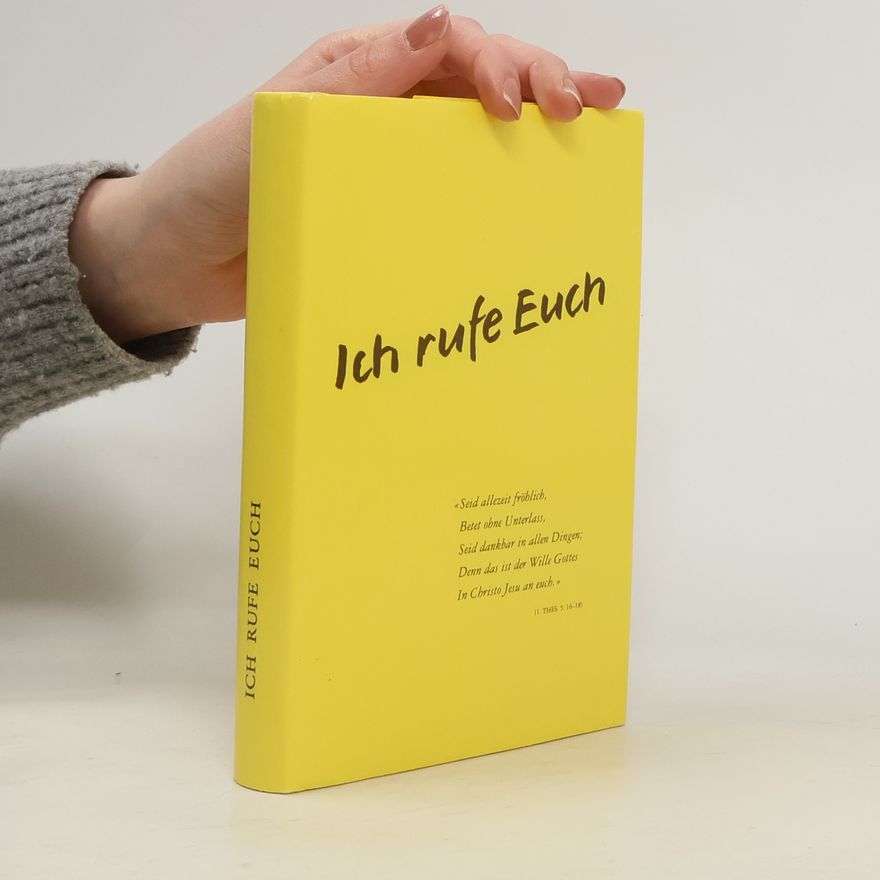 Richard E. Koch Ich rufe Euch