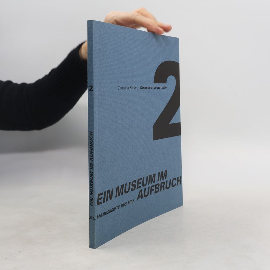 Christian Reder Ein Museum im Aufbruch 2