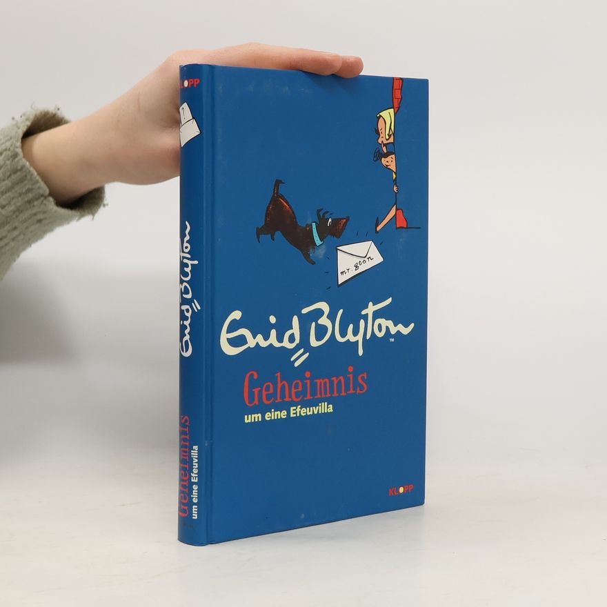 Enid Blyton Geheimnis um eine Efeuvilla