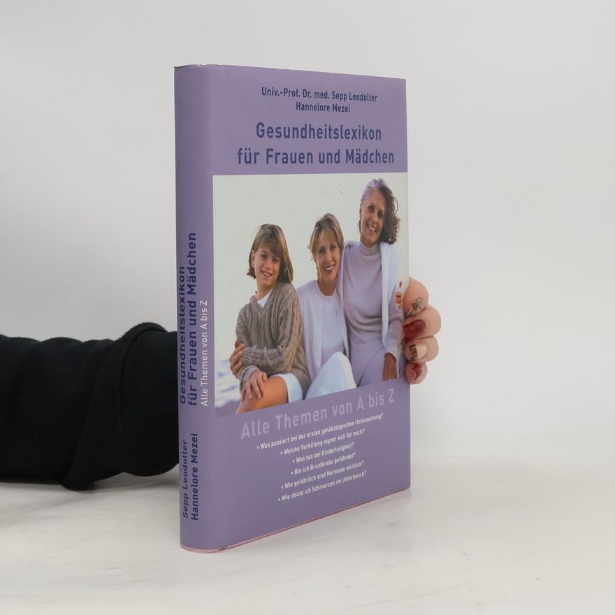 Sepp Leodolter Gesundheitslexikon für Frauen und Mädchen