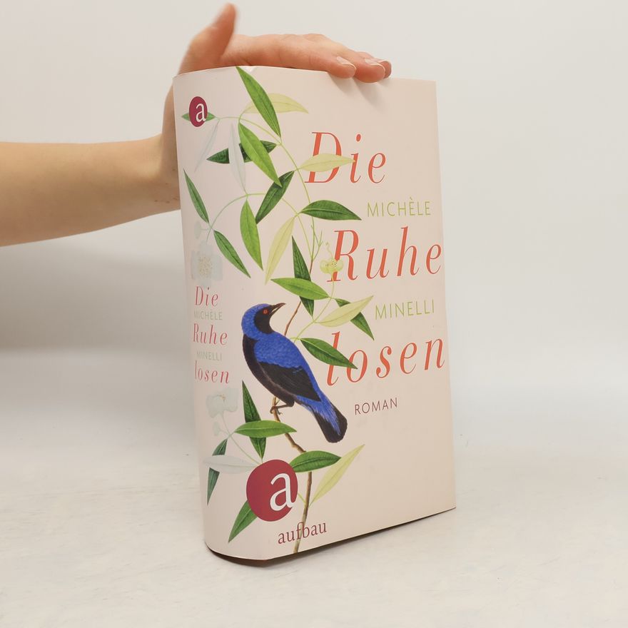 Michèle Minelli Die Ruhelosen