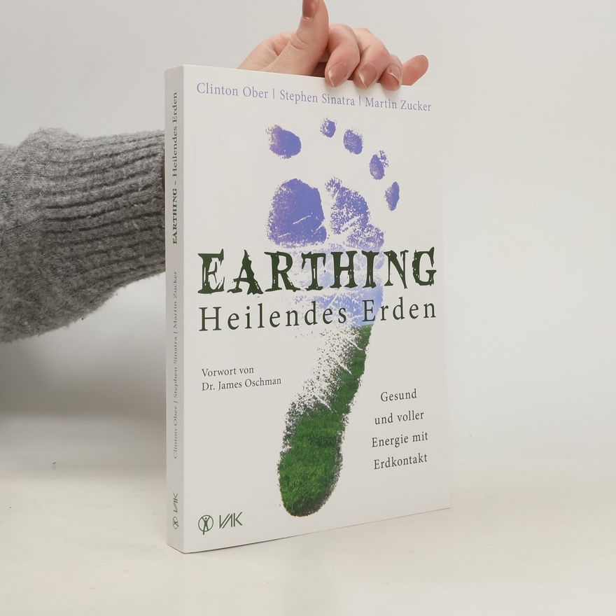 Clinton Ober Earthing - heilendes Erden