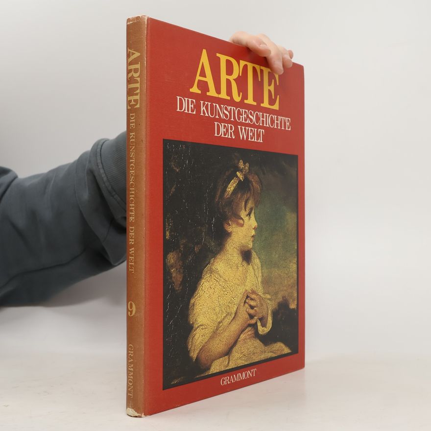 Autorenkollektiv Arte: die Kunstgeschichte der Welt. Band 9