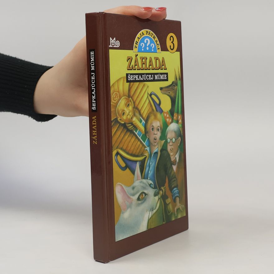 Robert Arthur Traja pátrači. Záhada šepkajúcej múmie