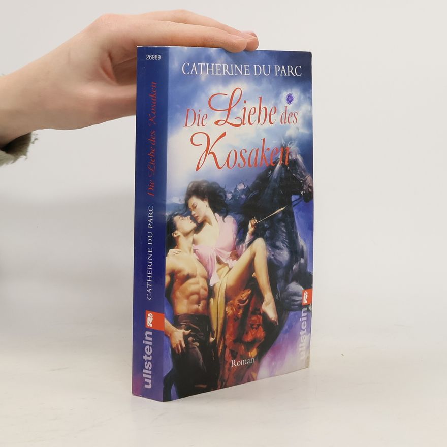 Catherine Du Parc Die Liebe des Kosaken