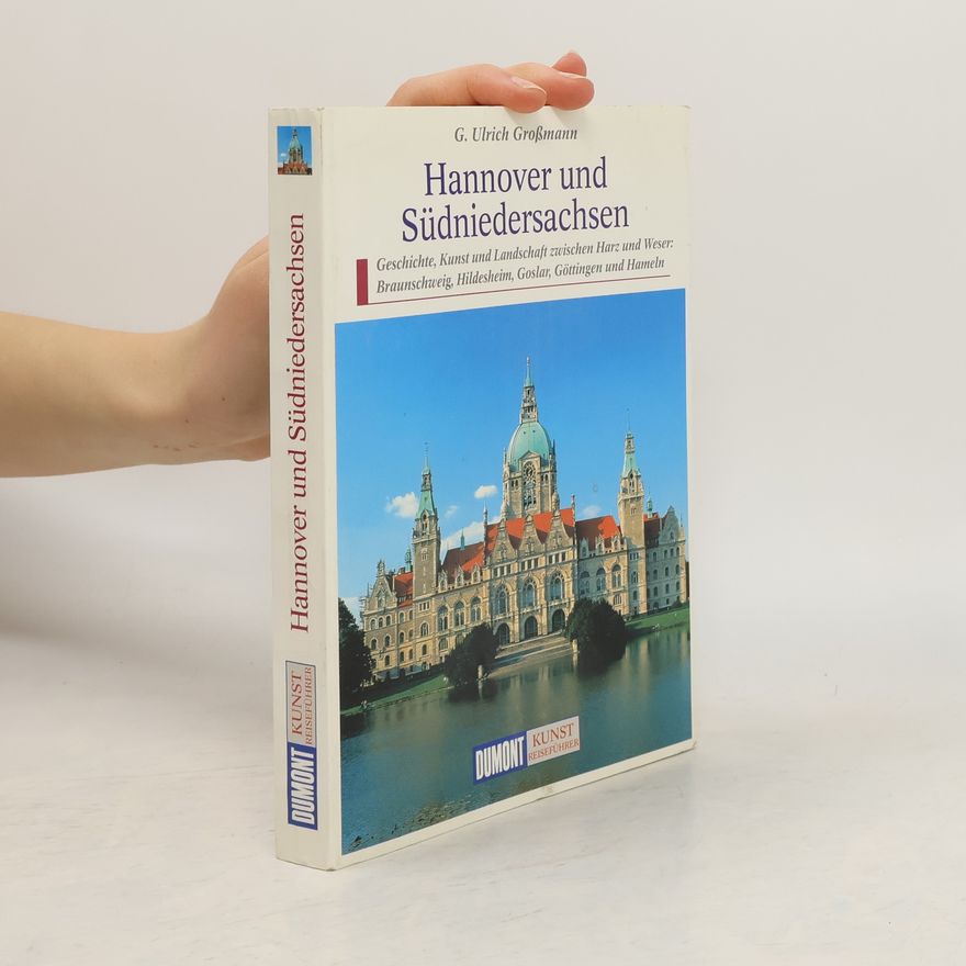 G. Ulrich Großmann Hannover und Südniedersachsen