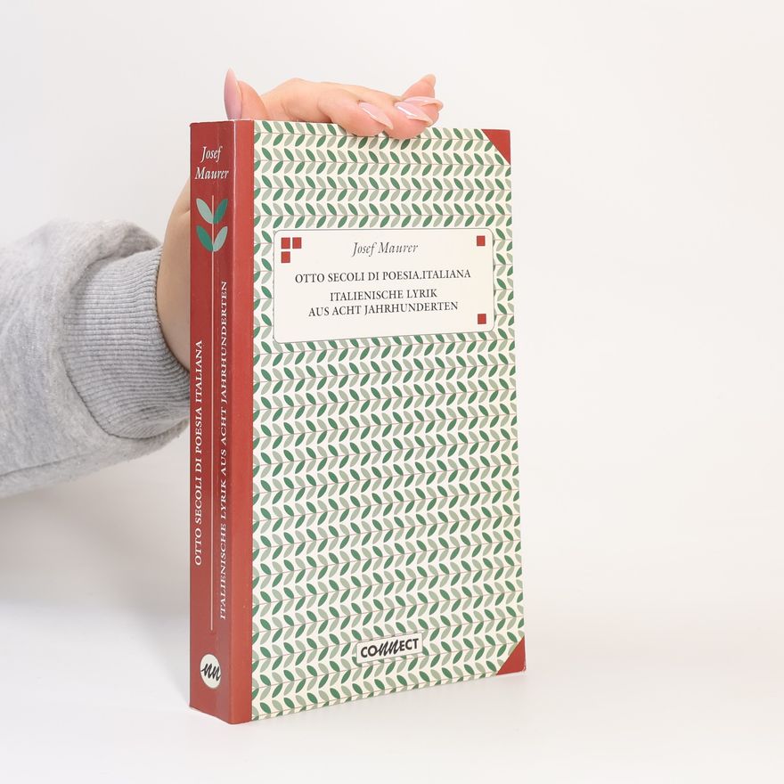 Joseph Maurer Otto secoli di poesia italiana