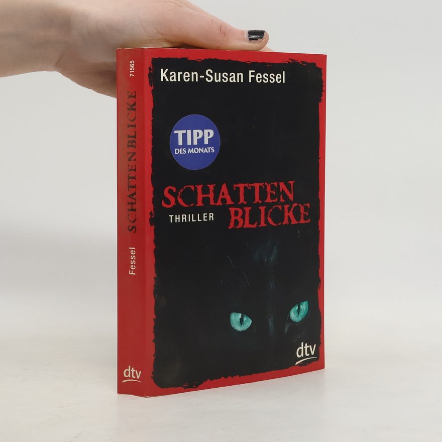 Karen-Susan Fessel Schattenblicke