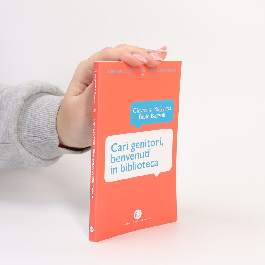 Giovanna Malgaroli Cari genitori, benvenuti in biblioteca