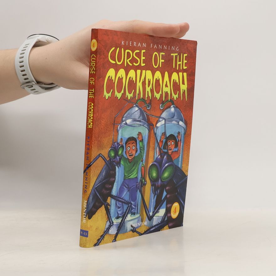 Kieran Fanning Code Crackers - 4: Curse of the Cockroach