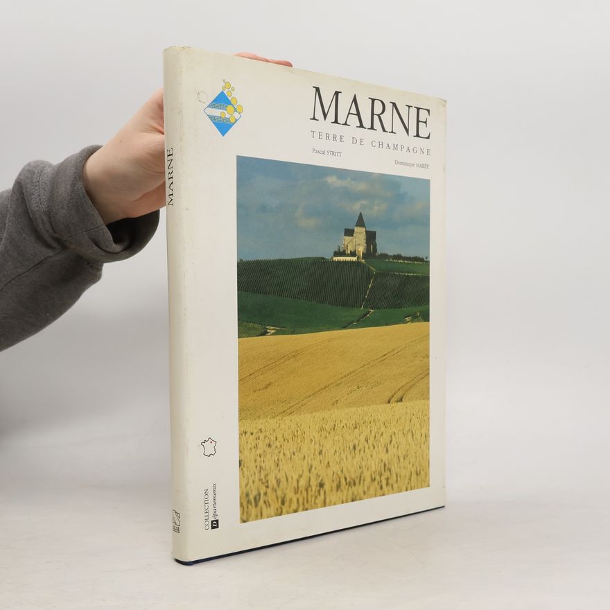 Dominique Marée Marne. Terre de Champagne