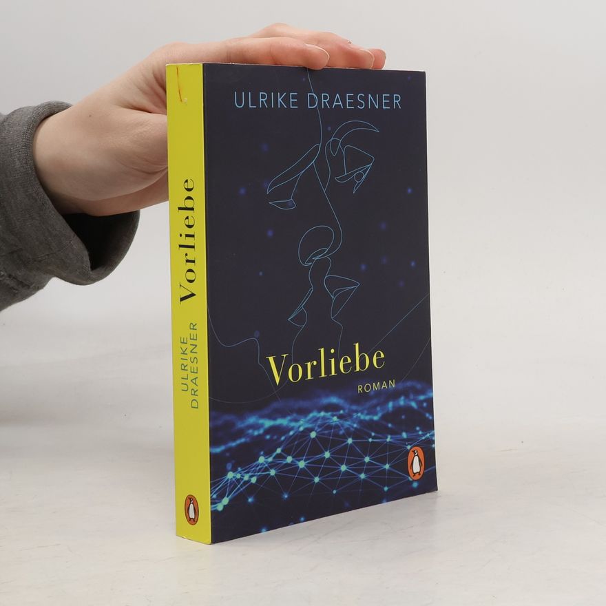 Ulrike Draesner Vorliebe