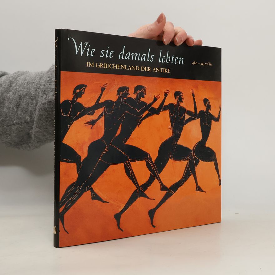 Denise Dersin Wie sie damals lebten