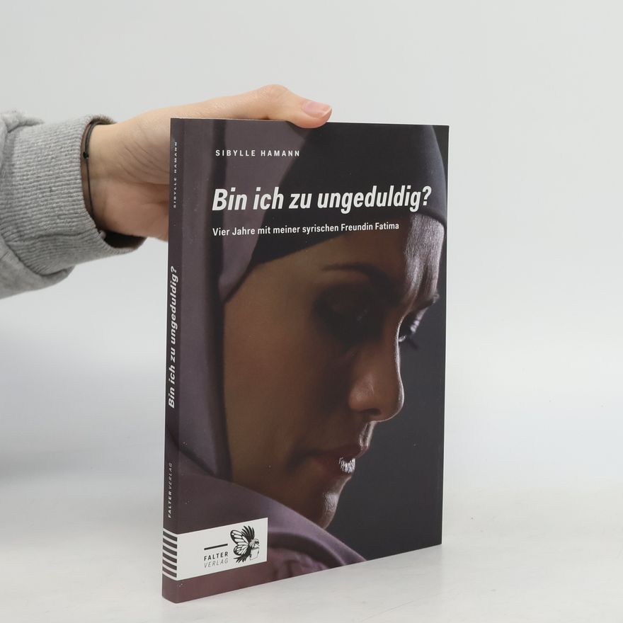 Sibylle Hamann Bin ich zu ungeduldig?