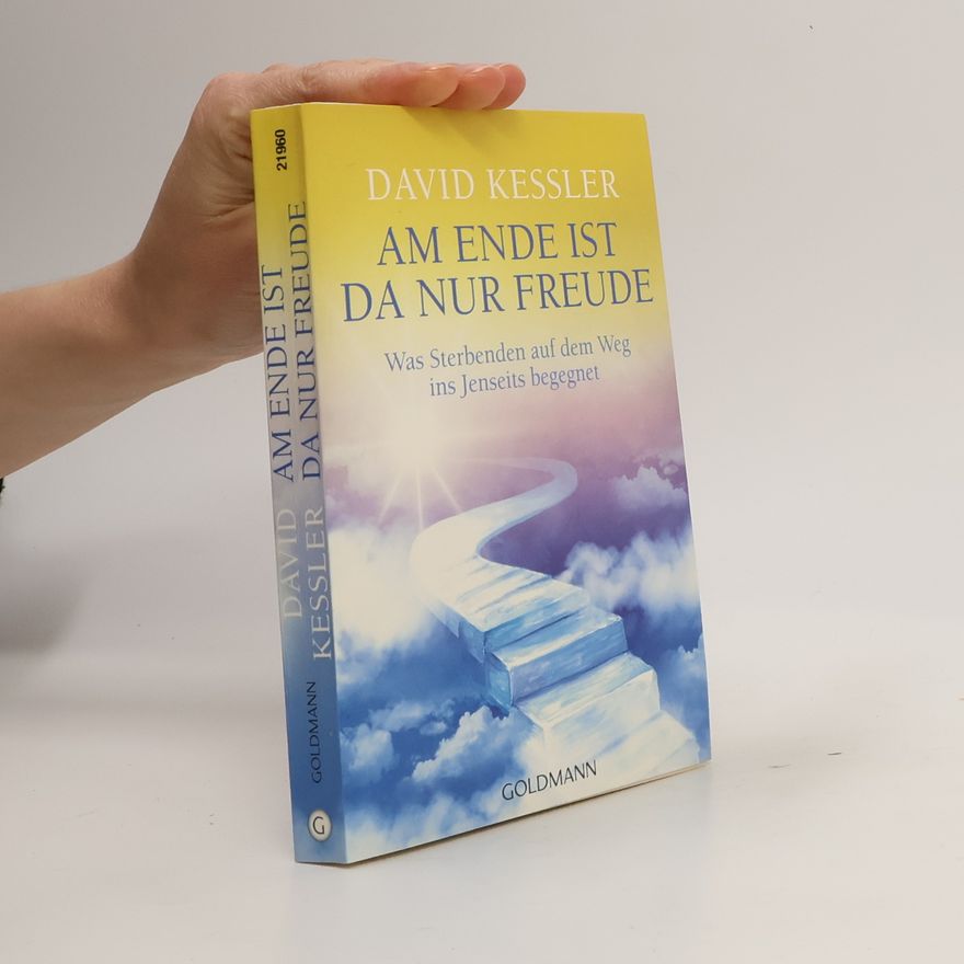 David Kessler Am Ende ist da nur Freude