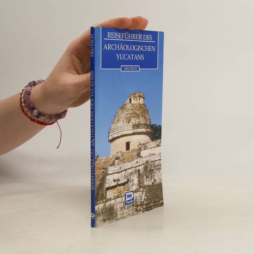 Various authors Reiseführer des archäologischen Yucatáns