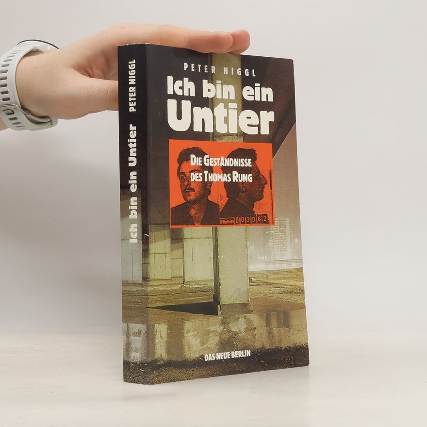 Peter Niggl Ich bin ein Untier
