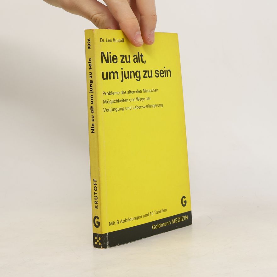 Leo Krutoff Nie zu alt, um jung zu sein
