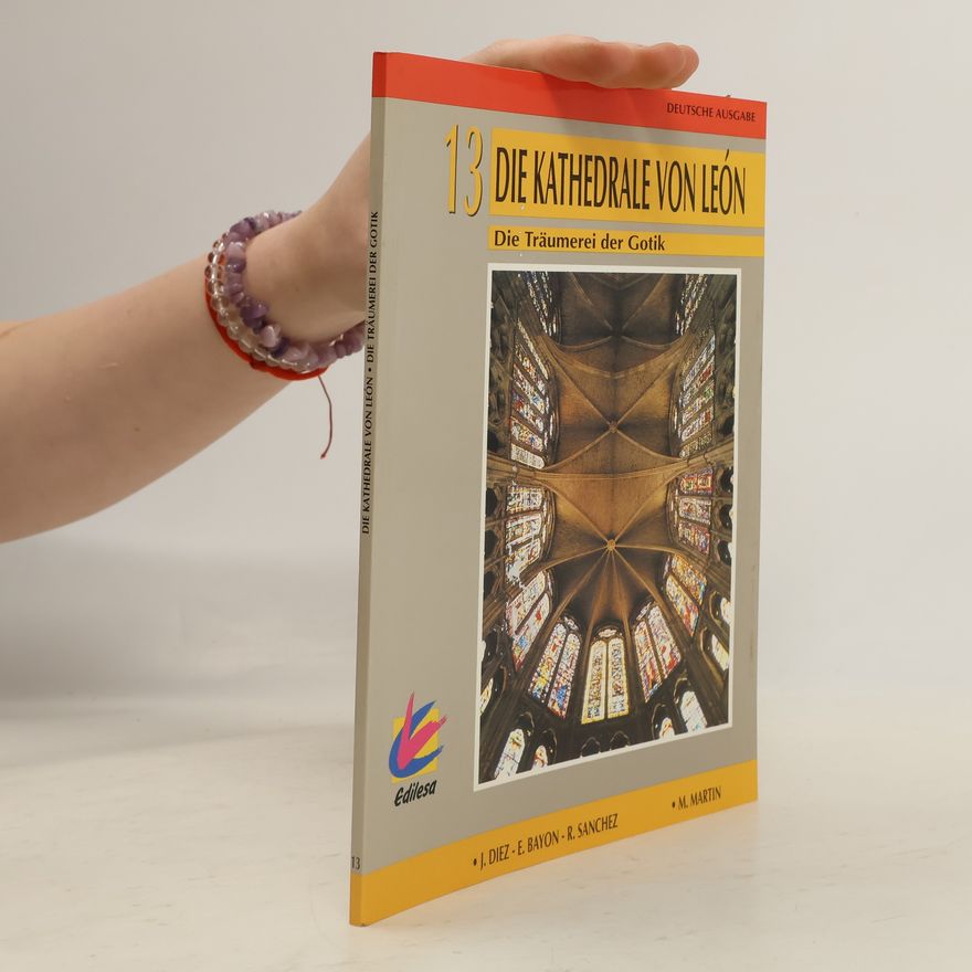 Emma Bayón Blanco Die Kathedrale von León