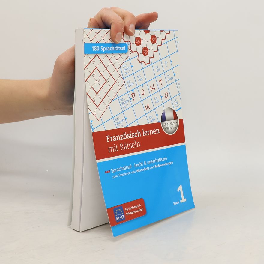 Kolektiv autorů Französisch lernen mit Rätseln. Band 1