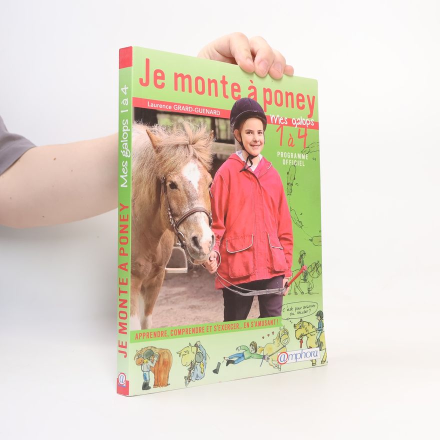 Laurence Grard-Guenard Je monte à poney