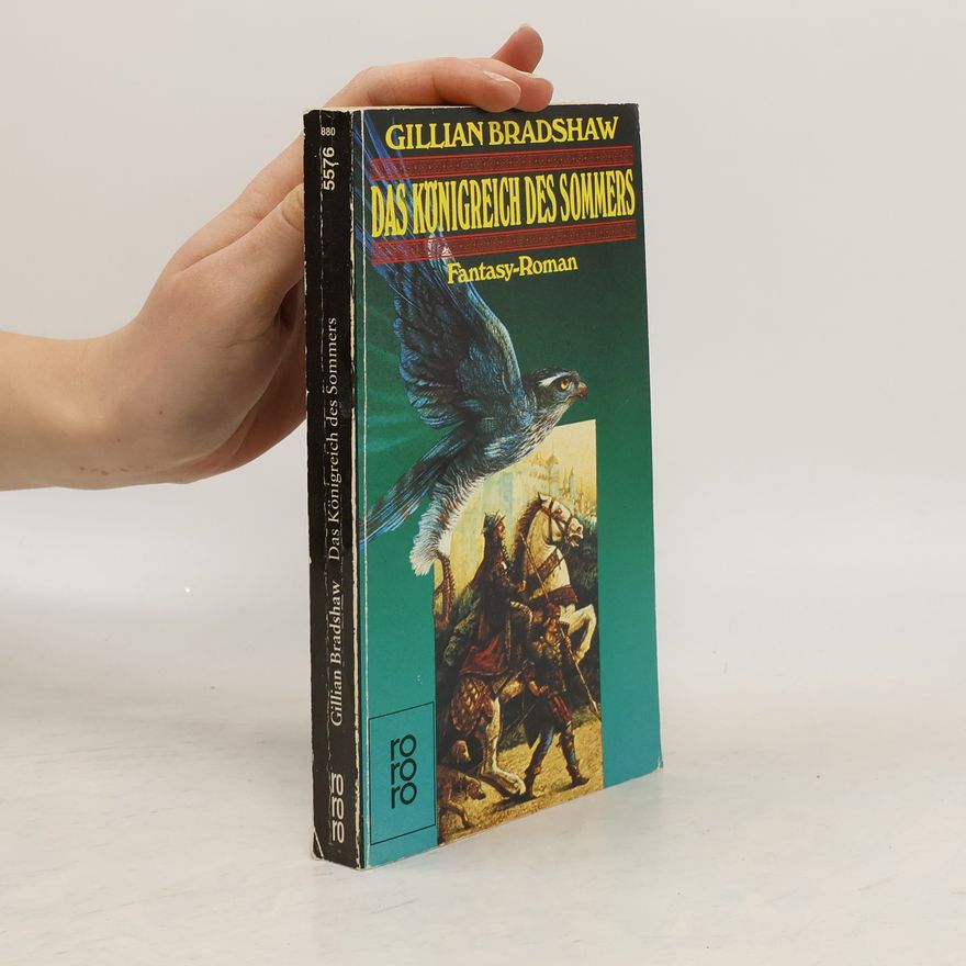 Gillian Bradshaw Das Königreich des Sommers