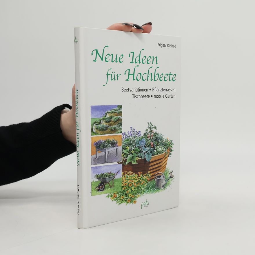 Brigitte Kleinod Neue Ideen für Hochbeete