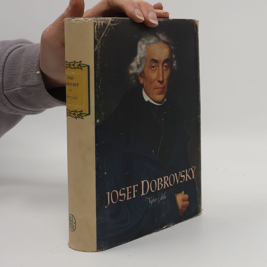 Josef Dobrovský Josef Dobrovský. Výbor z díla