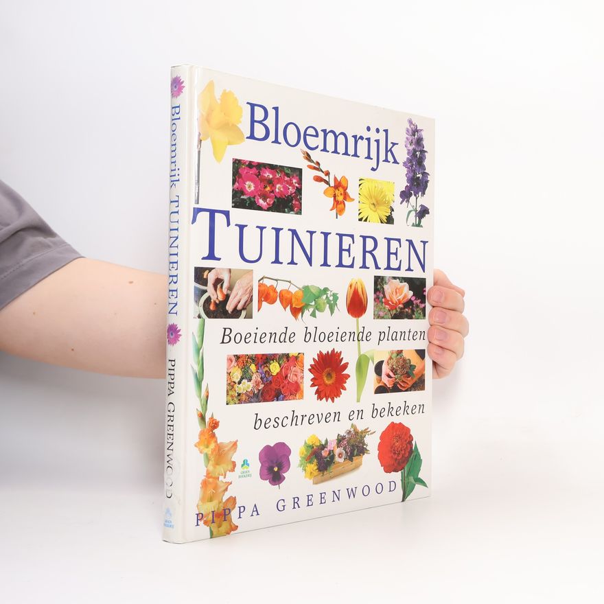Pippa Greenwood Bloemrijk tuinieren