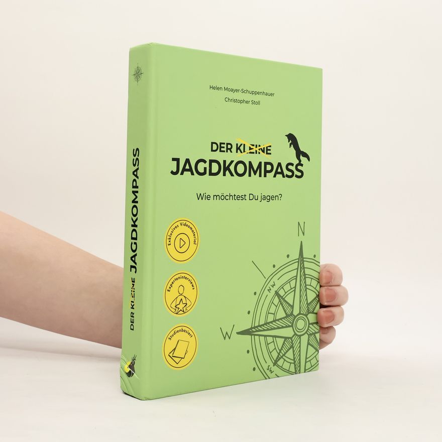 Helen Moayer-Schuppenhauer Der Jagdkompass