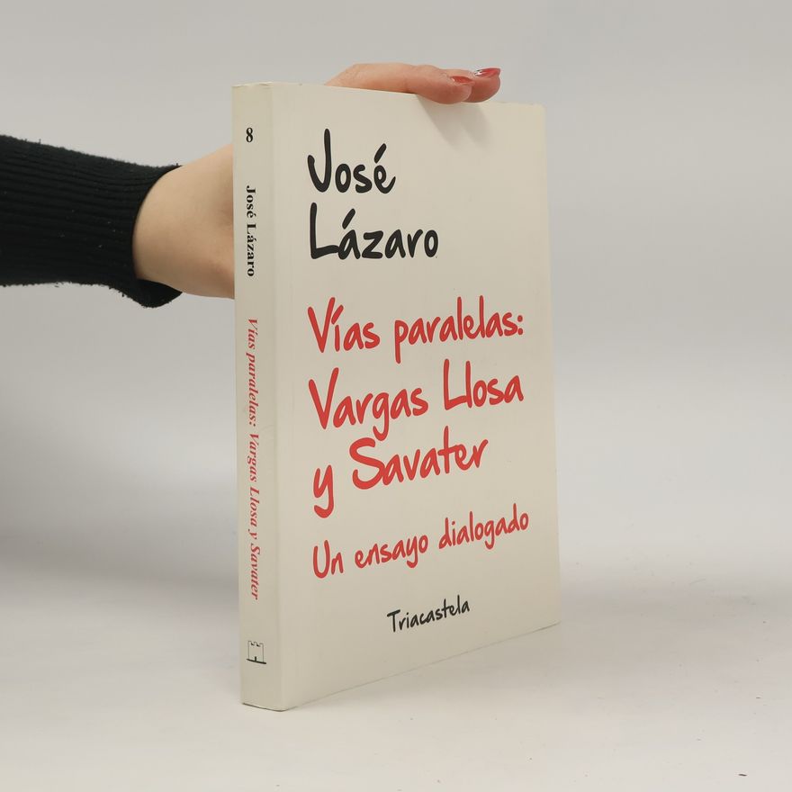 José Lázaro Colección Humanidades - 8: Vías Paralelas