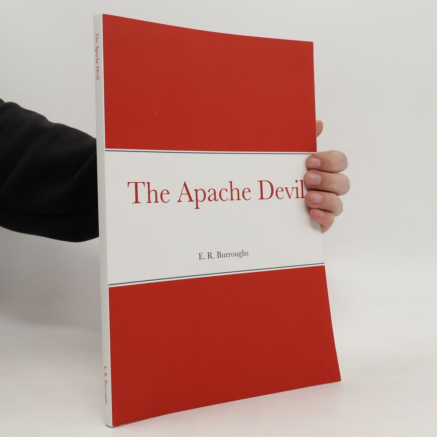 Edgar Rice Burrroughs The Apache Devil