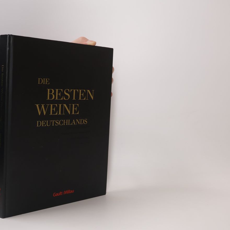 Various authors Gault & Millau Die besten Weine Deutschlands